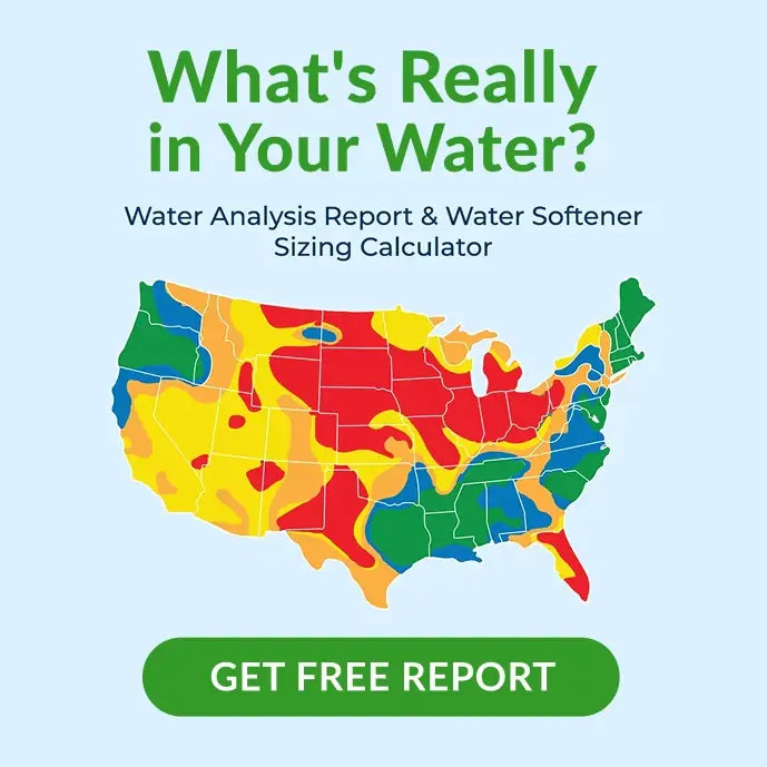 What's Really in Your Water? Free water analysis report and softener sizing